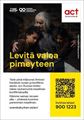 Bild på Kampanjaffisch Levitä valoa pimeyteen finska, A4