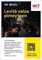 Bild på Kampanjaffisch Levitä valoa pimeyteen finska, A4
