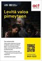 Bild på Kampanjaffisch Levitä valoa pimeyteen finska, A4